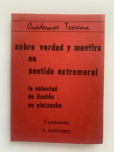 Portada del libro de SOBRE VERDAD Y MENTIRA EN SENTIDO EXTRAMORAL. La voluntad de ilusión en Nietzsche