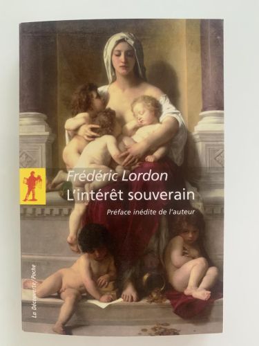 Portada del libro de L'INTÉRÊT SOUVERAIN: Essai d'anthropologie économique spinoziste