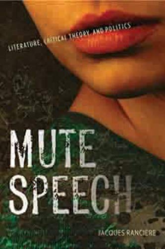 Portada del libro de MUTE SPEECH: Literature, Critical Theory and Politics