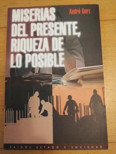 Portada del libro de MISERIAS DEL PRESENTE RIQUEZA DE LO POSIBLE