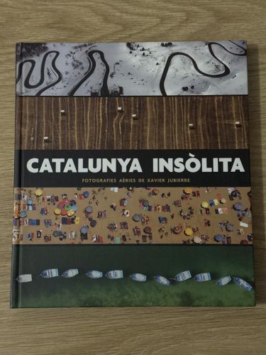 Portada del libro de Catalunya insòlita : fotografies aèries