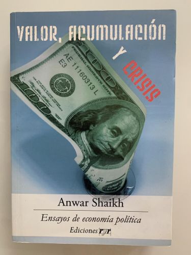 Portada del libro de VALOR, ACUMULACIÓN Y CRISIS. Ensayos de economía política