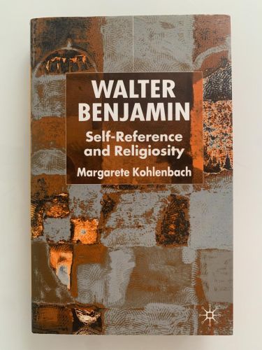 Portada del libro de WALTER BENJAMN: Self-Reference and Religiosity
