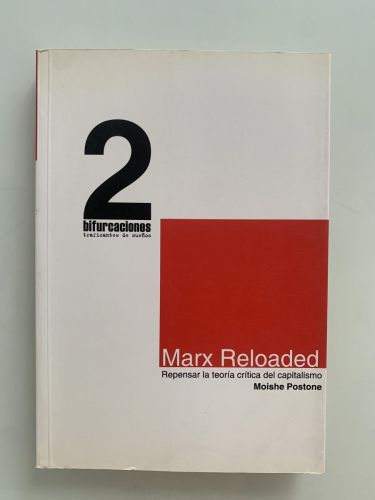 Portada del libro de MARX RELOADED. REPENSAR LA TEORÍA CRÍTICA DEL CAPITALISMO