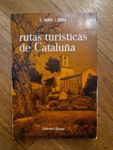 Portada del libro de Rutas turísticas de Cataluña (Primera Edición)