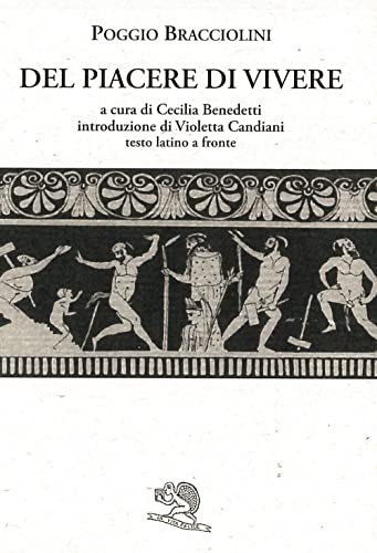 Portada del libro de Del piacere di vivere. Testo latino a fronte