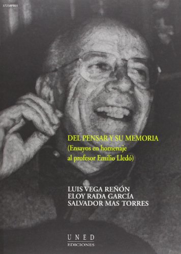 Portada del libro de DEL PENSAR Y SU MEMORIA (Ensayos en homenaje al profesor Emilio Lledó)
