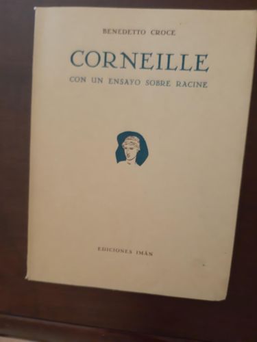 Portada del libro de CORNEILLE CON UN ENSAYO SOBRE RACINE