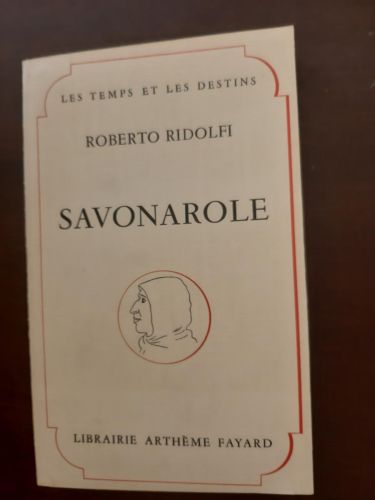 Portada del libro de SAVONAROLE.  Vita di Girolamo Savonarola