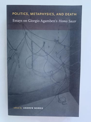 Portada del libro de POLITICS, METAPHYSICS, AND DEATH: Essays on Giorgio Agamben's Homo Sacer