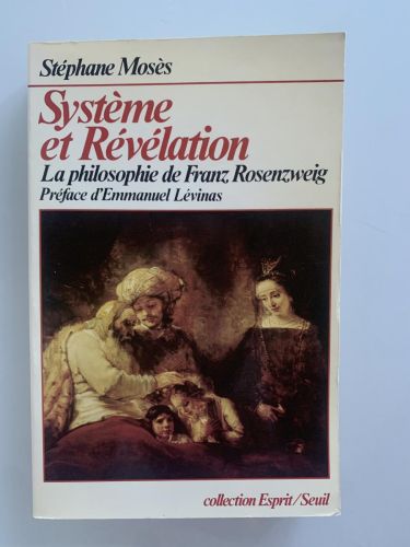 Portada del libro de SYSTÈME ET RÉVÉLATION. La Philosophie de Franz Rosenzweig