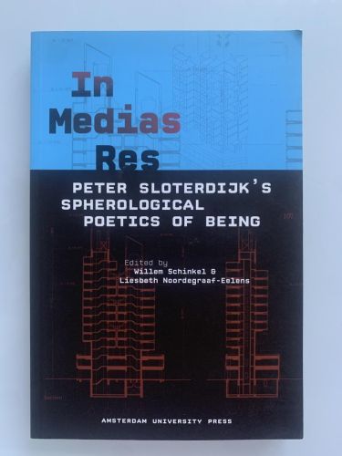 Portada del libro de IN MEDIAS RES: Peter Sloterdijk's Spherological Poetics of Being