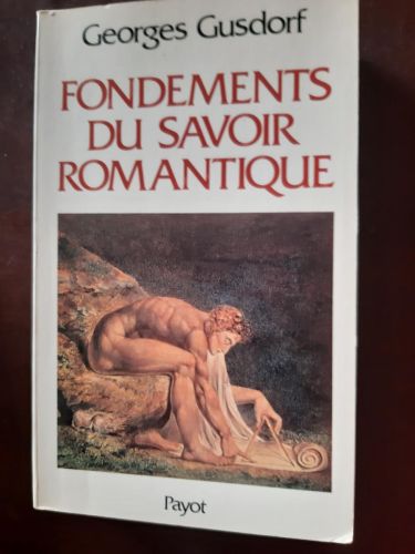 Portada del libro de FONDEMENTS DU SAVOIR ROMANTIQUE. (Les sciences humaines et la pensée occidentale IX)