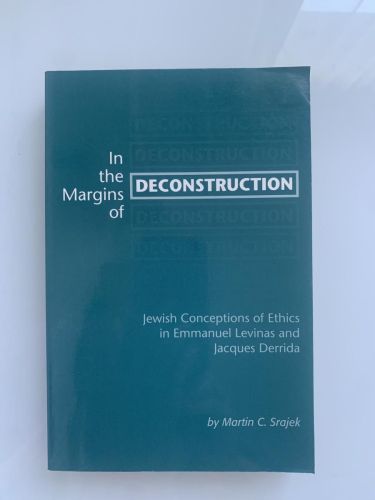 Portada del libro de IN THE MARGINS OF DECONSTRUCTION: Jewish Conceptions of Ethics in Emmanuel Levinas and Jacques Derrida