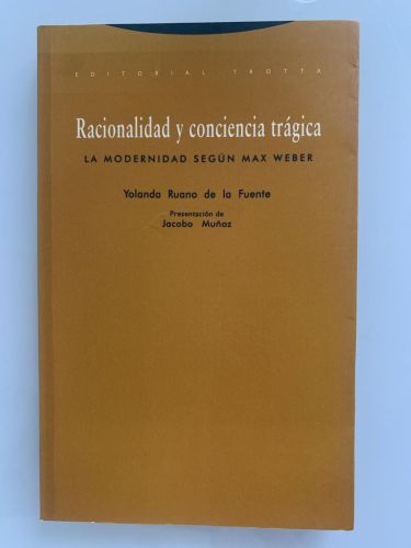 Portada del libro de RACIONALIDAD Y CONCIENCIA TRÁGICA. La modernidad según Max Weber