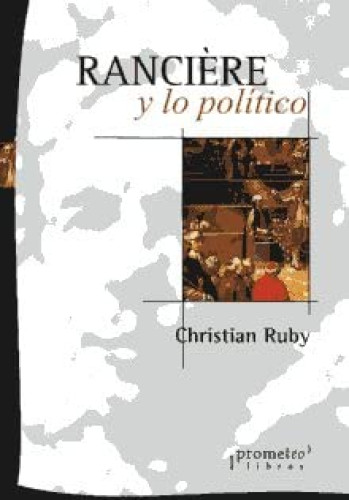 Portada del libro de RANCIÈRE Y LO POLÍTICO