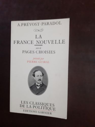 Portada del libro de LA FRANCE NOUVELLE. Suivi de PAGES CHOISIES.