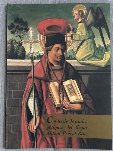 Portada del libro de Col·lecció de taules gòtiques del llegat Antoni Pedrol Rius