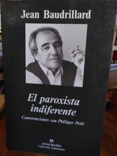 Portada del libro de EL PAROXISTA INDIFERENTE. Conversaciones con Philippe Petit