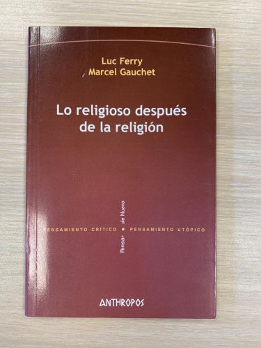 Portada del libro de LO RELIGIOSO DESPUÉS DE LA RELIGIÓN