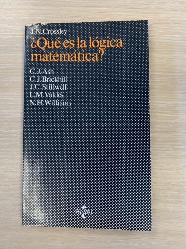 Portada del libro de ¿QUÉ ES LA LÓGICA MATEMÁTICA?