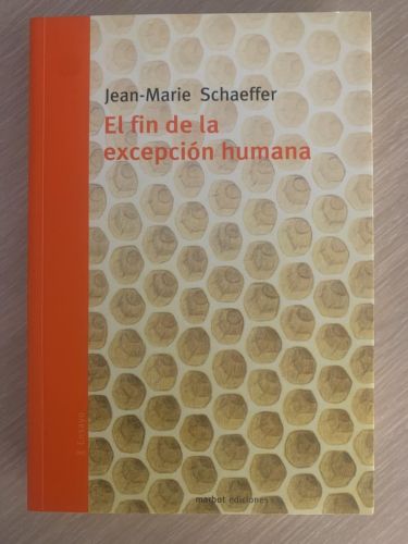 Portada del libro de EL FIN DE LA EXCEPCIÓN HUMANA