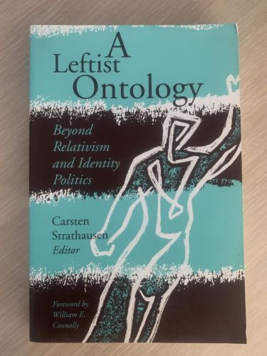 Portada del libro de A LEFTIST ONTOLOGY: Beyond Relativism and Identity Politics
