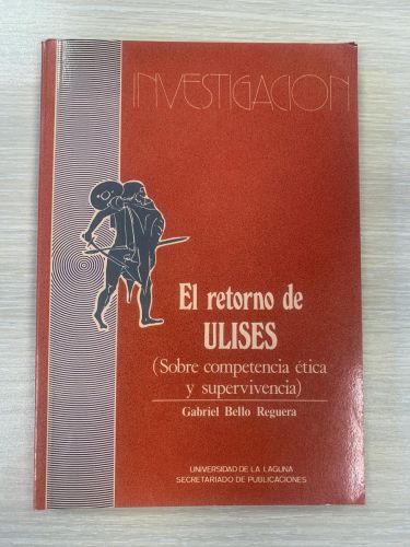 Portada del libro de EL RETORNO DE ULISES (Sobre competencia ética y supervivencia)