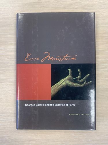Portada del libro de ECCE MONSTRUM: Georges Bataille and the Sacrifice of Form