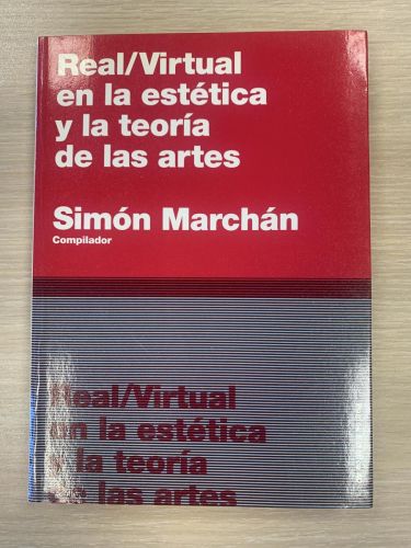 Portada del libro de REAL/VIRTUAL EN LA ESTÉTICA Y LA TEORÍA DE LAS ARTES