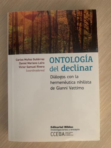 Portada del libro de ONTOLOGÍA DEL DECLINAR. Diálogos con la hermenéutica nihilista de Gianni Vattimo