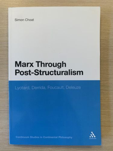 Portada del libro de MARX THROUGH POST-STRUCTURALISM: Lyotard, Derrida, Foucault, Deleuze