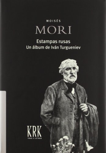 Portada del libro de Estampas rusas. Un álbum de Iván Turgueniev
