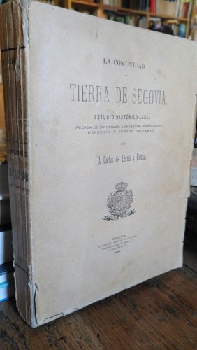Portada del libro de LA COMUNIDAD Y TIERRA DE SEGOVIA. Estudio histórico-legal (dedicado por el autor)