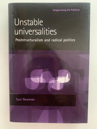 Portada del libro de UNSTABLE UNIVERSALITIES: Poststructuralism and Radical Politics