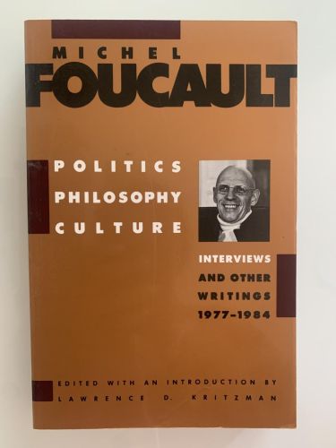 Portada del libro de POLITICS, PHILOSOPHY, CULTURE: Interviews and other Writings 1977-1984