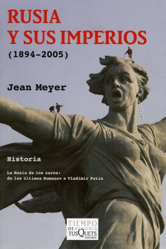 Portada del libro de Rusia y sus imperios (1894-2005)