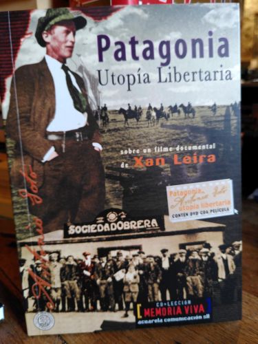 Portada del libro de Patagonia, utopía libertaria
