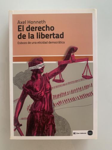 Portada del libro de EL DERECHO DE LA LIBERTAD. Esbozo de una eticidad democrática