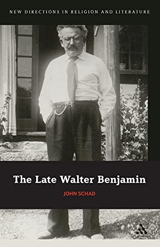 Portada del libro de THE LATE WALTER BENJAMIN: New Directions in Religion and Literature