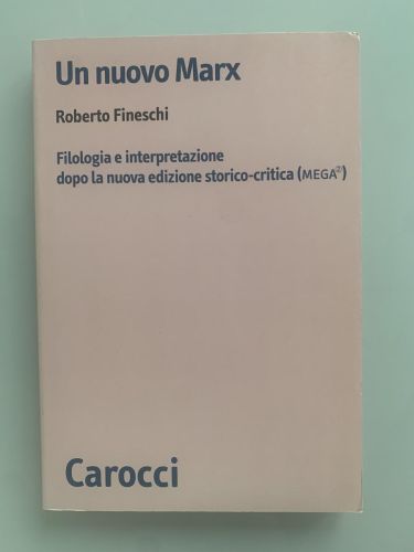 Portada del libro de UN NUOVO MARX. Filologia e interpretazione dopo la nuova edizione storico-critica