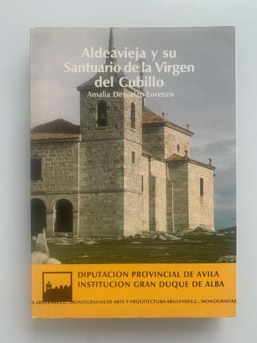 Portada del libro de ALDEAVIEJA Y SU SANTUARIO DE LA VIRGEN DEL CUBILLO