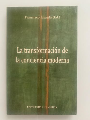 Portada del libro de LA TRANSFORMACIÓN DE LA CONCIENCIA MODERNA