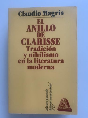 Portada del libro de EL ANILLO DE CLARISSE: Tradición y nihilismo en la literatura moderna