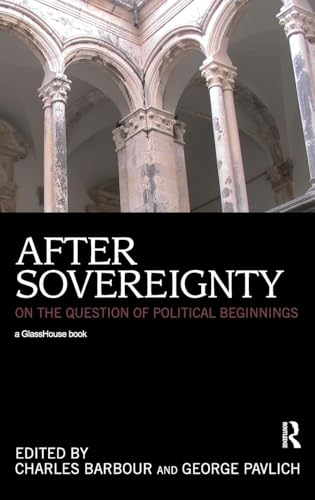 Portada del libro de After Sovereignty: On the Question of Political Beginnings