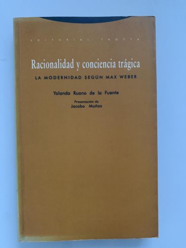 Portada del libro de RACIONALIDAD Y CONCIENCIA TRÁGICA. La modernidad según Max Weber