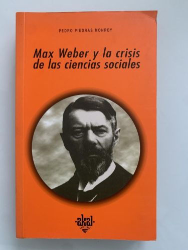Portada del libro de MAX WEBER Y LA CRISIS DE LAS CIENCIAS SOCIALES