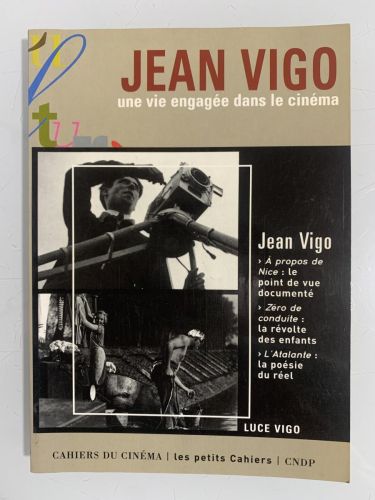 Portada del libro de JEAN VIGO. Une vie engagée dans le cinéma