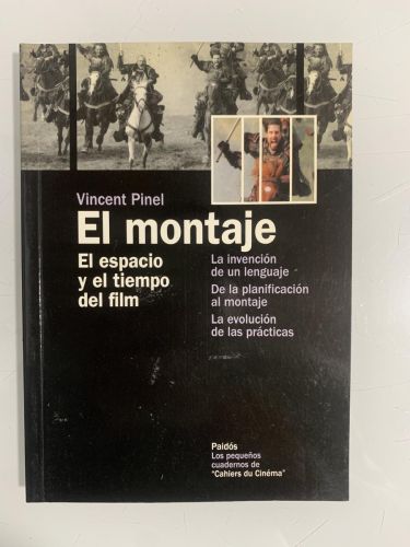 Portada del libro de EL MONTAJE. El espacio y el tiempo del film