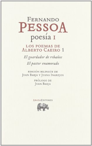 Portada del libro de Poesía I. Los poemas de Alberto Caeiro 1. El guardador de rebaños. El pastor enamorado. bilingüe